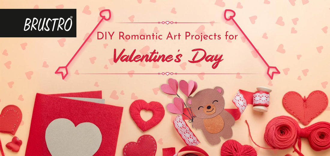 DIY Romantic Art Projects for Valentine’s Day