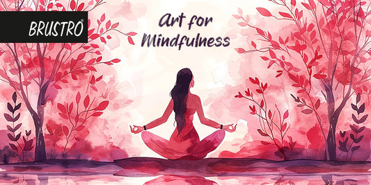 Art for Mindfulness: Embracing the Therapeutic Benefits of Creative Expression with Brustro